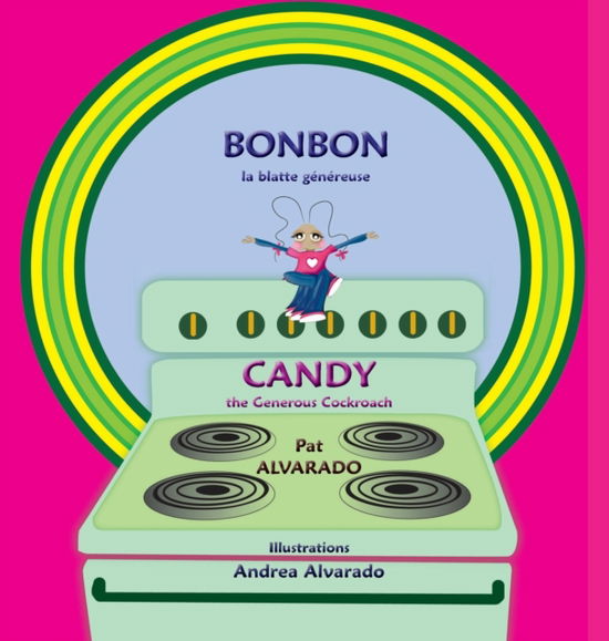 Cover for Pat Alvarado · Bonbon * Candy (Inbunden Bok) (2019)