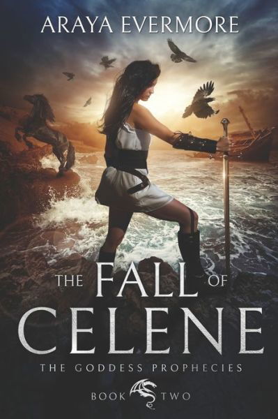 Cover for Araya Evermore · The Fall of Celene (Paperback Book) (2015)
