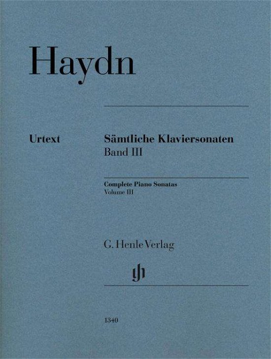 Haydn, Joseph - Complete Piano Sonatas Volume III - Joseph Haydn - Books - Henle, G. Verlag - 9790201813400 - August 28, 2020
