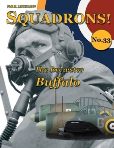 Cover for Phil H Listemann · The Brewster Buffalo - Squadrons! (Paperback Book) (2019)