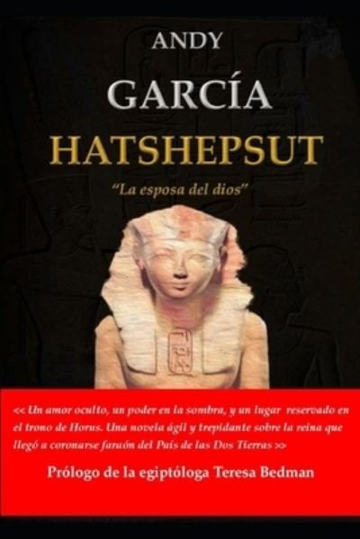 Cover for Andy Garcia · HATSHEPSUT &quot;La esposa del dios&quot; (Paperback Book) (2021)