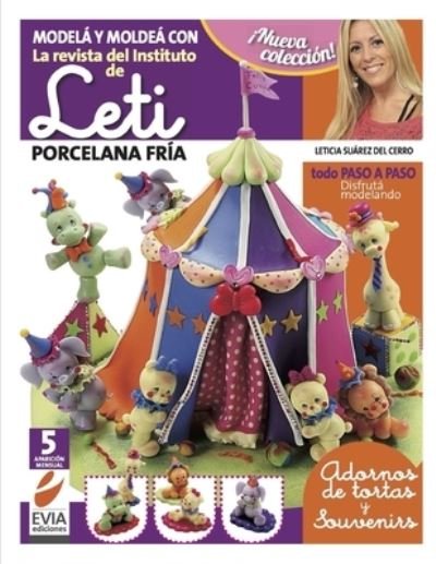 Cover for Evia Ediciones · Leti. Porcelana fria 5: Adornos de tortas y souvenirs (Paperback Book) (2021)