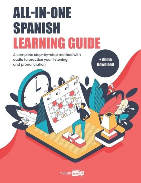 Cover for My Daily Spanish · All-In-One Spanish Learning Guide: A complete step-by-step method with audio to practice our listening and pronunciation - Easy Spanish Dialogue (Taschenbuch) (2021)