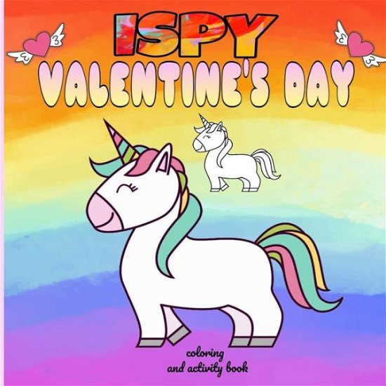 Cover for Fm Edition Coloring Book · I Spy Valentine's Day Coloring and Activity Book (Paperback Book) (2020)