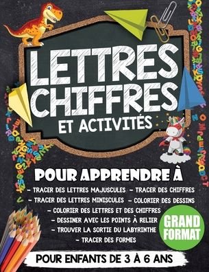 Cover for Mes Cahiers de Lettres de Chiffres Et D' · Chiffres, Lettres, et Activites (Pocketbok) (2020)