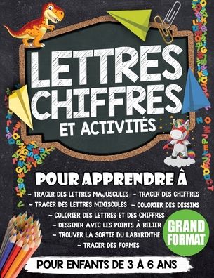 Cover for Mes Cahiers de Lettres de Chiffres Et D' · Chiffres, Lettres, et Activites (Paperback Bog) (2020)