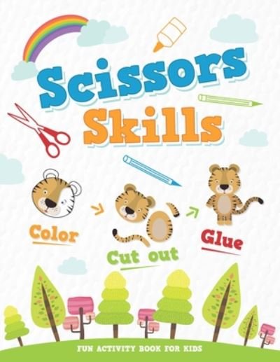 Cover for Blacklight · Scissors Skills Color &amp; Cut Out &amp; Glue - Fun activity book for kids (Paperback Book) (2020)