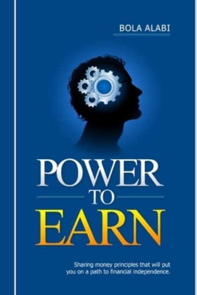 Cover for Adebola Alabi · Power to Earn (Paperback Book) (2020)