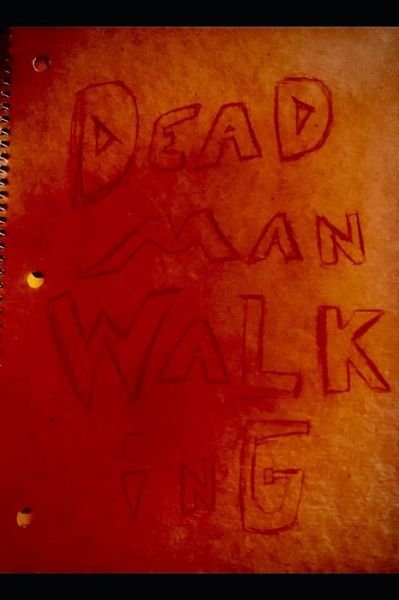 Cover for Kethur Buckner · DeadMan Wal king (Paperback Book) (2020)