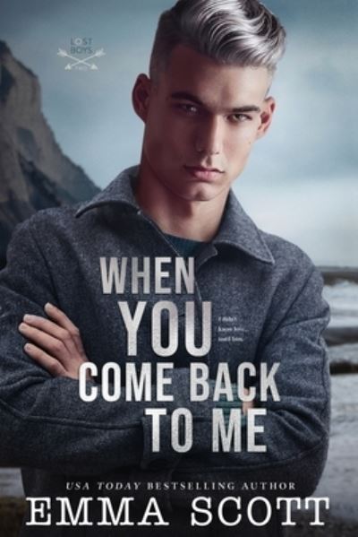 When You Come Back to Me - Emma Scott - Książki - Independently Published - 9798689251400 - 23 września 2020