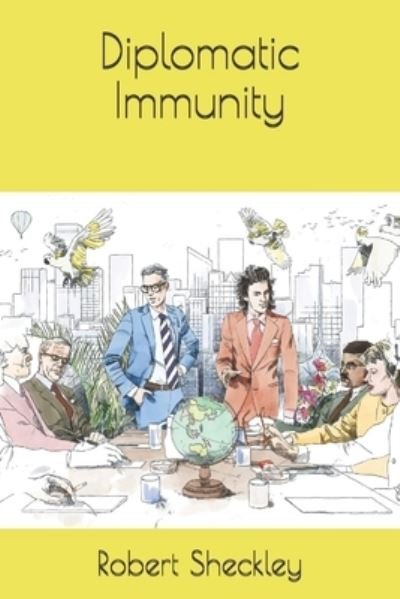 Cover for Robert Sheckley · Diplomatic Immunity (Taschenbuch) (2021)