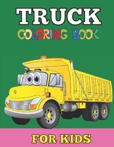 Cover for Emily Rita · Truck coloring books for kids (Pocketbok) (2021)