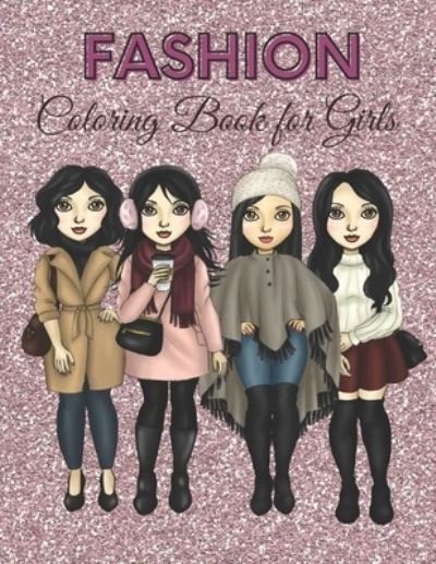 Cover for Fashion Designer · Fashion Coloring Book for Girls (Paperback Book) (2021)