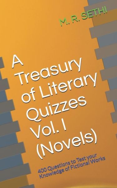 Cover for M R Sethi · A Treasury of Literary Quizzes Vol. I (Novels) (Paperback Book) (2021)