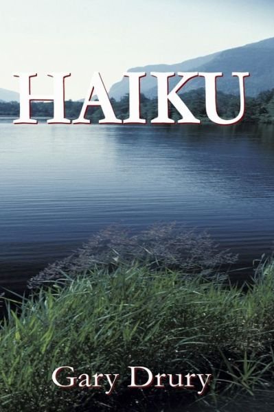 Cover for Gary Drury · Haiku (Paperback Book) (2021)