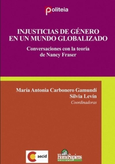 Cover for Silvia Levin · Injusticias de genero en un mundo globalizado (Paperback Book) (2021)