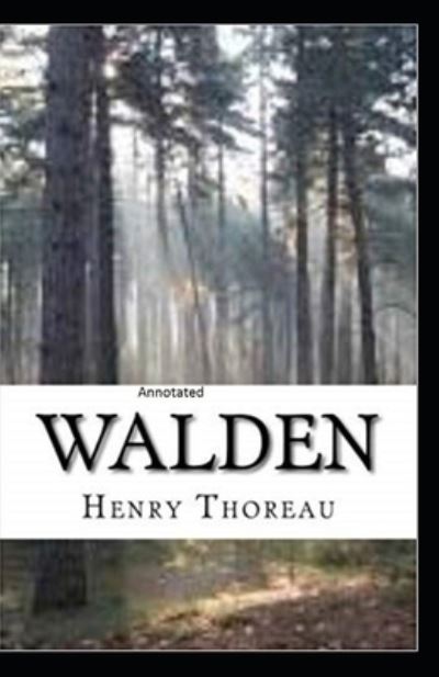 Cover for Henry David Thoreau · The Walden Annotated (Paperback Book) (2021)