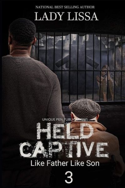 Cover for Lady Lissa · Held Captive 3: The Finale (Paperback Book) (2021)