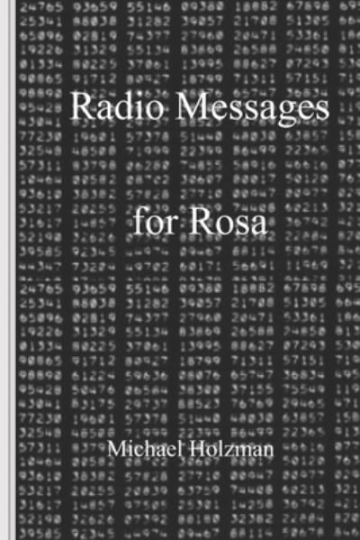 Cover for Michael Holzman · Radio Messages for Rosa (Paperback Book) (2022)