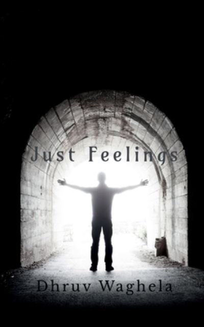 Cover for Dhruv Waghela · Just Feelings (Paperback Book) (2022)
