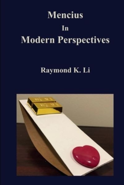 Cover for Raymond K Li · Mencius In Modern Perspectives: In English and Simplified Chinese (Paperback Book) (2021)