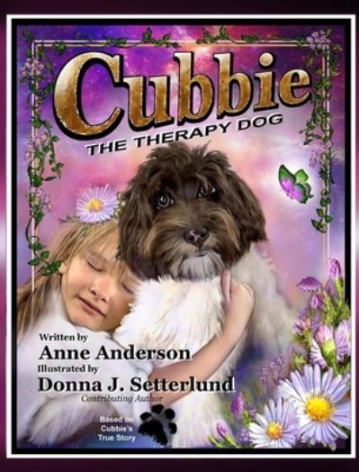 Cover for Anne Anderson · Cubbie The Therapy Dog (Hardcover Book) (2022)