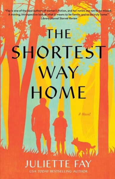 The Shortest Way Home - Fay - Livres - Juliette Fay - 9798986123400 - 1 septembre 2022