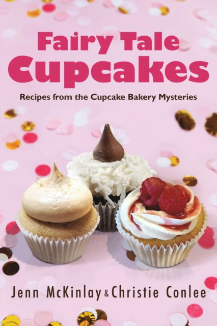 Cover for Jenn McKinlay · Fairy Tale Cupcakes (Paperback Book) (2022)