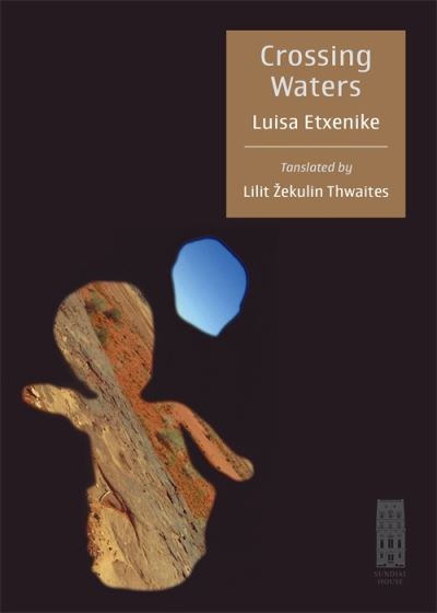 Cover for Luisa Etxenike · Crossing Waters (Paperback Book) (2024)