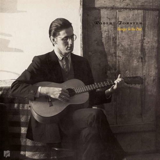 Robert Forster · Danger In The Past (CD) (2020)