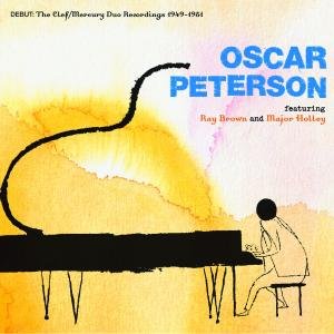 Cover for Oscar Peterson · Debut: the Clef / Mercury Duo Recordings 1949-1951 (CD) (2009)
