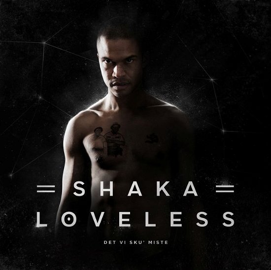 Cover for Shaka Loveless · Det vi sku’ miste (CD) (2014)