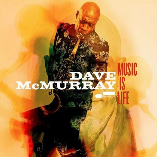 Music is Life - Dave Mcmurray - Musique - BLUE NOTE - 0602567502401 - 18 mai 2018