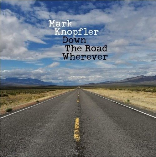 Cover for Mark Knopfler · Down the Road Wherever (CD)