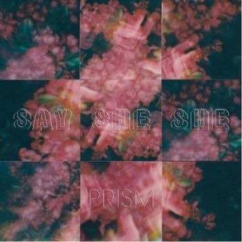 Cover for Say She She · Prism (LP) (2022)