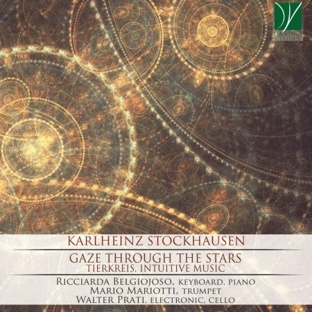Cover for Belgiojoso,ricciarda / Prati,walter · Stockhausen: Gaze Through the Stars (CD) (2018)