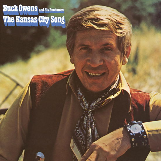 Cover for Buck Owens &amp; His Buckaroos · The Kansas City Song (CD) (2021)