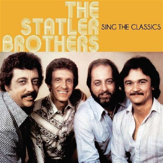 Sing The Classics - Statler Brothers - Muziek - Real Gone Music - 0848064007401 - 14 december 2020