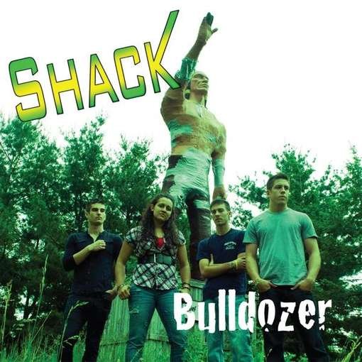 Cover for Shack · Bulldozer (CD) (2010)
