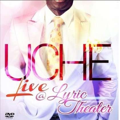 Cover for Uche Agu · Uche Live at Lyric Theater (DVD) (2012)