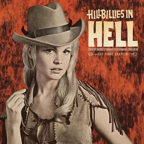 Cover for Hillbillies in Hell: Country Music's Tormented (CD) (2017)