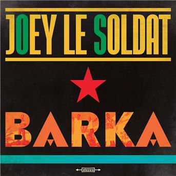Cover for Joey Le Soldat · Barka (CD) (2017)
