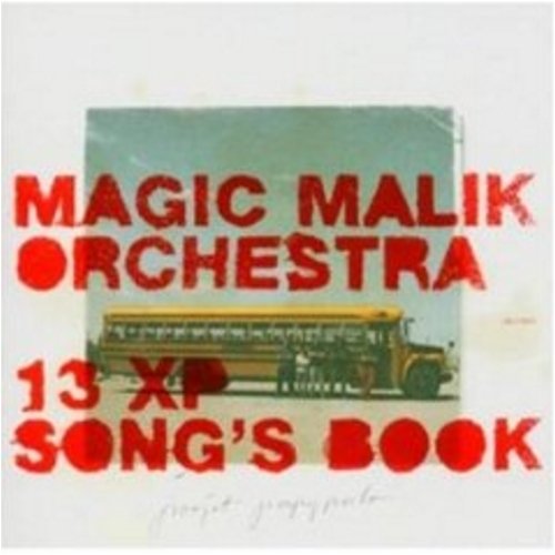 Cover for Magic Malik Orchestra · 13 Xp Song's Book (CD) (2009)