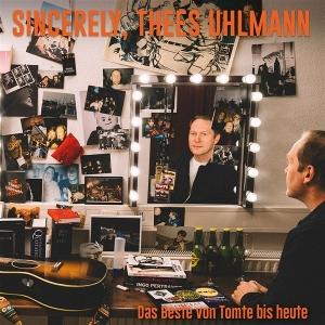 Cover for Thees Uhlmann &amp; Tomte · Sincerely, Thees Uhlmann! das Beste Von Tomte... (LP) (2024)