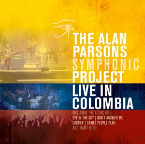 Live in Colombia - Alan Parsons Symphonic Project - Musiikki - EARMUSIC - 4029759106401 - perjantai 27. toukokuuta 2016
