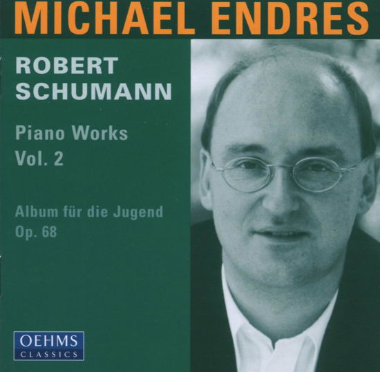 Cover for Michael Endres · Endres, Schumann 2 *s* (CD) (2001)