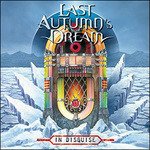 Cover for Last Autumns Dream · In Disguise (CD) [Bonus Tracks edition] (2016)