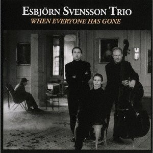 Cover for Esbjorn -Trio- Svensson · When Everyone Has Gone (CD) [Japan Import edition] (2021)