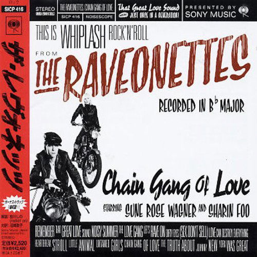 Cover for Raveonettes · Chain Gang of Love (CD) [Bonus Tracks edition] (2008)