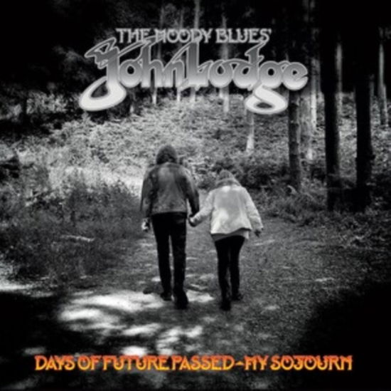 Cover for John Lodge · Days Of Future Passed - My Sojourn (LP) (2023)